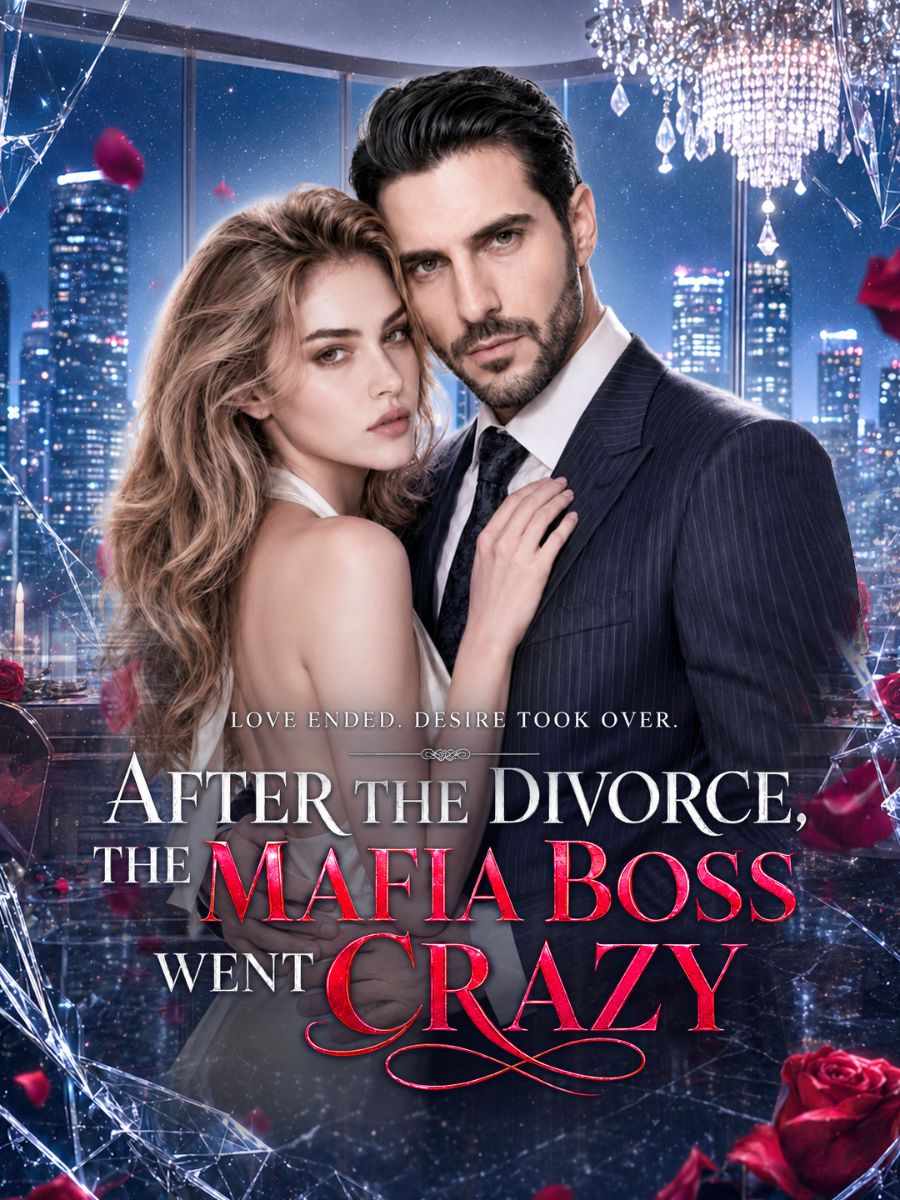 Chinese Drama After the Divorce, the Mafia Boss Went crazy with subtitles - poster