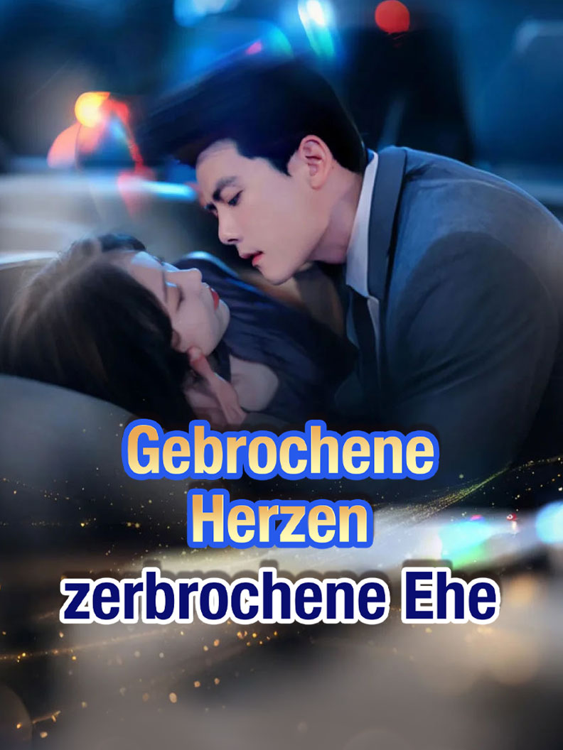 Gebrochene Herzen, zerbrochene Ehe