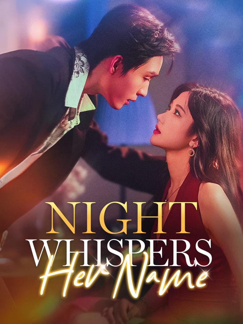 Night Whispers Her Name