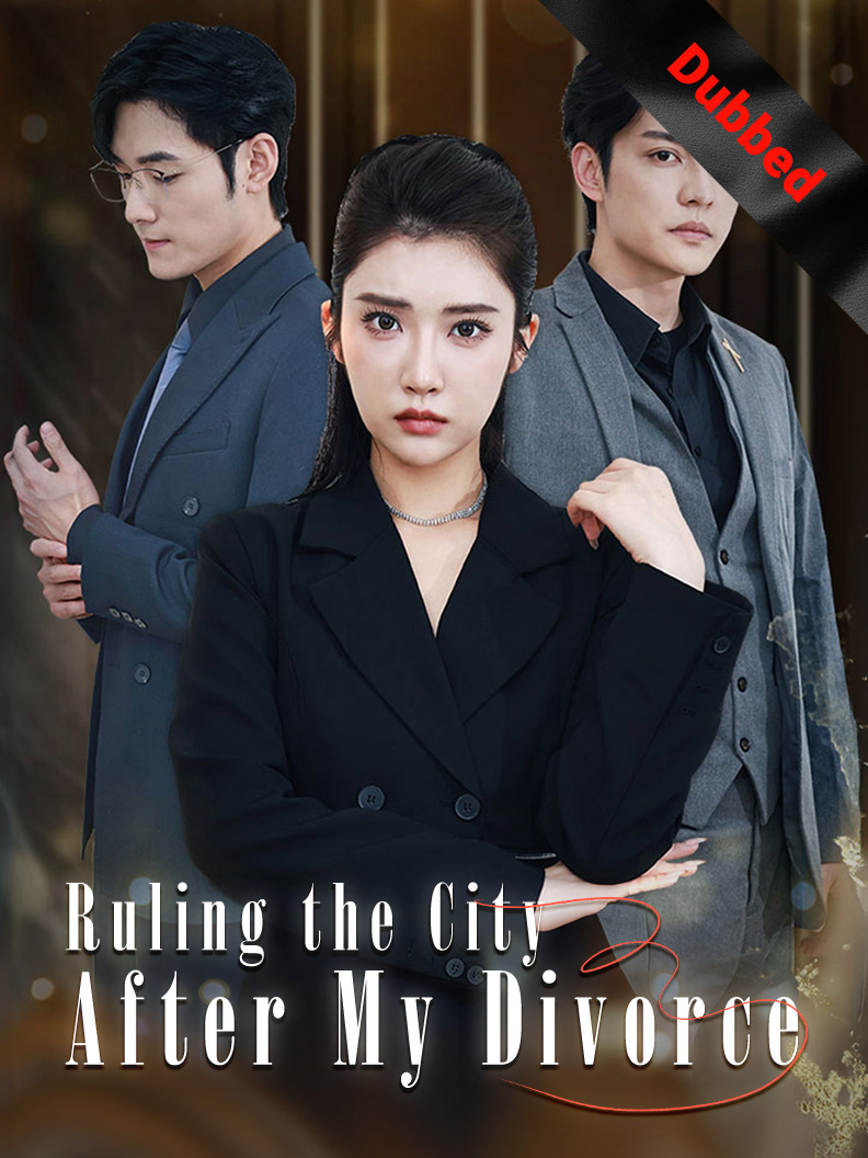 (Dubbed) Ruling the City After My Divorce