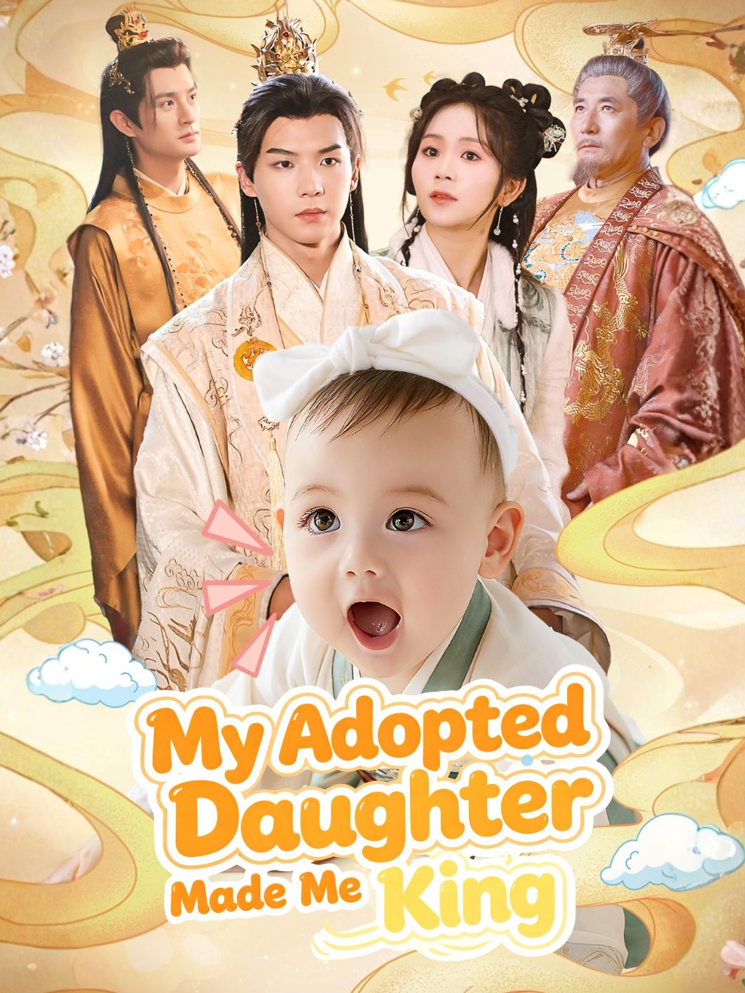 My Adopted Daughter Made Me King