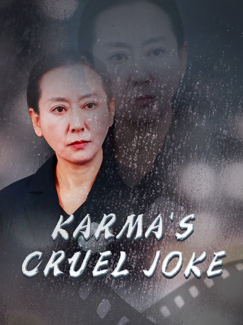 Karma's Cruel Joke